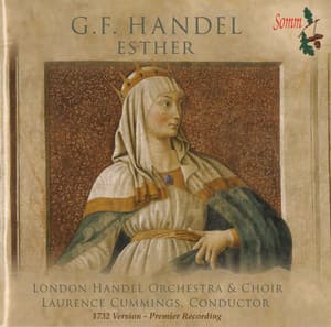 Handel: Esther, HWV 50b - George Frideric Handel