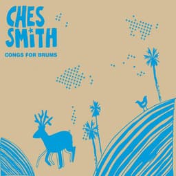Congs For Brums - Ches Smith