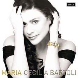 Maria - Cecilia Bartoli
