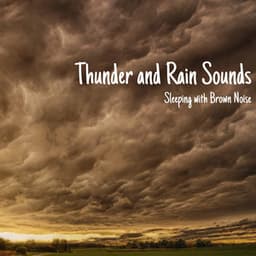Thunder and Rain Sounds for Sleeping with Brown Noise, Loopable - Noise Colours