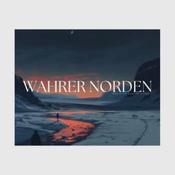 Wahrer Norden - Einschlafhilfe