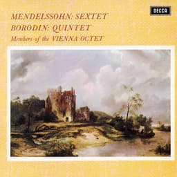 Mendelssohn: Piano Sextet, Op. 110; Borodin: Piano Quintet - Wiener Oktett