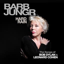 Hard Rain - Barb Jungr