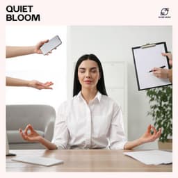 Quiet Bloom - No Stress Ensemble