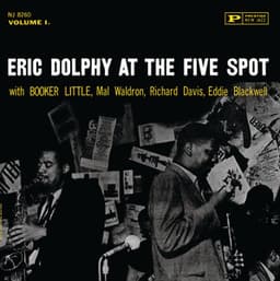At The 5 Spot, Vol. 1 - Eric Dolphy