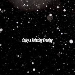 Enjoy a Relaxing Evening - Classic Instrumental Jazz