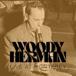 Live at Monterey - Woody Herman