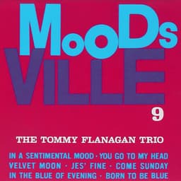The Tommy Flanagan Trio - Moodsville, Vol. 9 - Tommy Flanagan