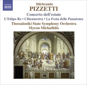 Pizzetti, I.: Concerto Dell'Estate / La Festa Delle Panatenee - Ildebrando Pizzetti