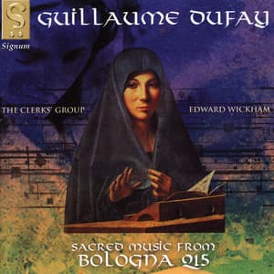 Guillaume Dufay: Sacred Music From Bologna Q15 - Guillaume Dufay