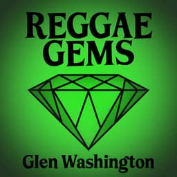 Reggae Gems: Glen Washington - Glen Washington
