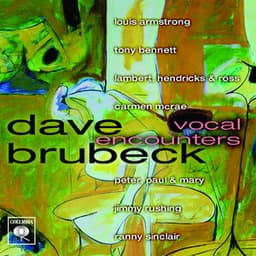 Vocal Encounters - Dave Brubeck