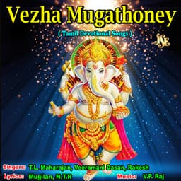 Vezha Mugathoney - T. L. Maharajan