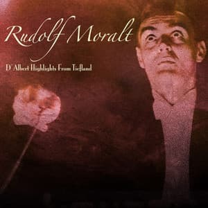 D'Albert: Highlights from Tiefland - Eugen d'Albert