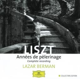 Liszt: Années de Pèlerinage - Franz Liszt