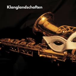 Klanglandschaften - Frühstück Jazz Playlist