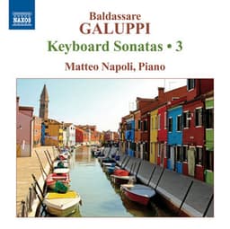 Galuppi: Keyboard Sonatas, Vol. 3 - Baldassare Galuppi