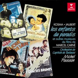 Kosma & Jaubert: Les enfants du paradis et autres musiques de films de Marcel Carné - Michel Plasson