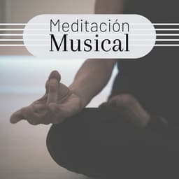 Meditación Musical - Música New Age con Sonidos Relajantes - Musica para Meditar