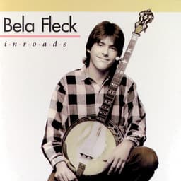 Inroads - Béla Fleck