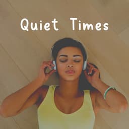 Quiet Times - Meditation & Focus Workshop