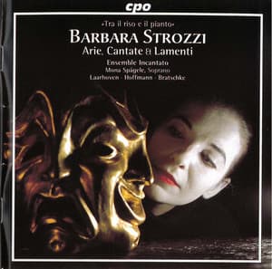Strozzi: Arie, cantate & lamenti - Barbara Strozzi