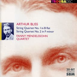 Bliss: String Quartets Nos. 1 & 2 - Arthur Bliss