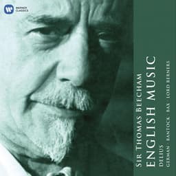 Sir Thomas Beecham: The English Collection - Frederick Delius