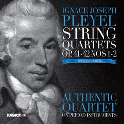 Pleyel: String Quartets, Opp. 41 & 42 - Ignaz Pleyel