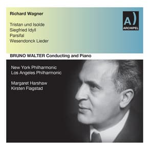Bruno Walter Conducts Wagner - Richard Wagner
