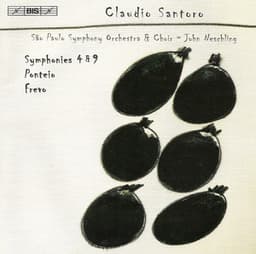 Santoro: Symphony Nos. 4 and 9 / Ponteio / Frevo - Claudio Santoro