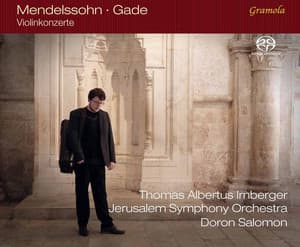 Mendelssohn & Gade: Violin Concertos - Thomas Albertus Irnberger