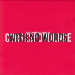 Correspondence with No Words - Agustí Fernández