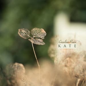Laced in Light - Kate - Caroline Peace