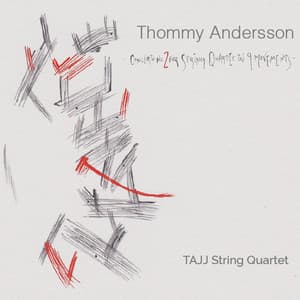 Concerto No. 2 for String Quartet in 9 Movements - Thommy Andersson