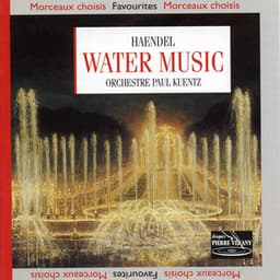 Haëndel : Water Music - George Frideric Handel