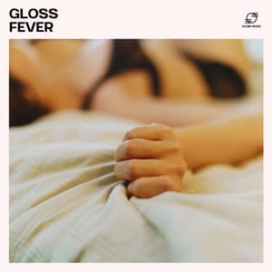 Gloss Fever - Tantric Music Masters