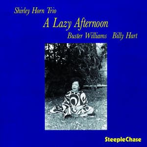 A Lazy Afternoon - Shirley Horn