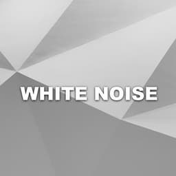White Noise - White Noise for Babies