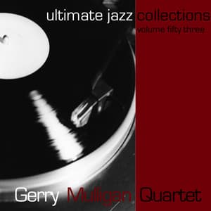 Ultimate Jazz Collections-Gerry Mulligan Quartet-Vol. 53 - Gerry Mulligan Quartet