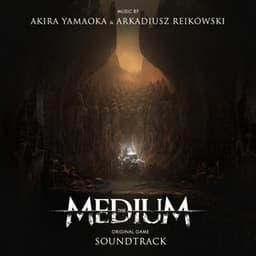 The Medium - Akira Yamaoka