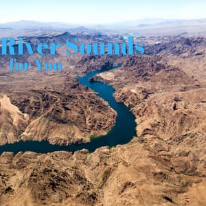 River Sounds for You - River Sleep Aid