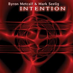 Intention - Byron Metcalf