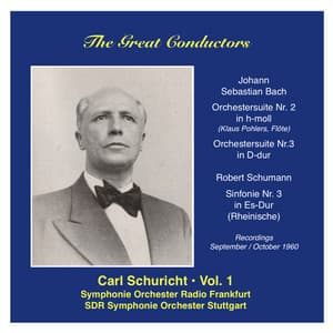The Great Conductors: Carl Schuricht, Vol. 1 - Carl Schuricht