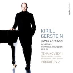 Tchaikovsky & Prokofiev: Piano Concertos - Kirill Gerstein