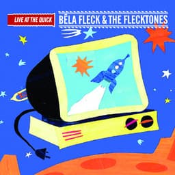 Live at the Quick - Béla Fleck and the Flecktones