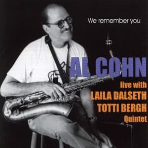 Live with Laila Dahlseth/Totti Bergh Quintet - Al Cohn