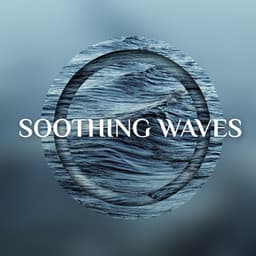 Soothing Waves - Natural Serenity - Peaceful Meditation and Healing of the Soul - Healing Ocean Waves Zone