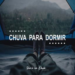 ... Chuva Para Dormir ... - Dormir Com Chuva