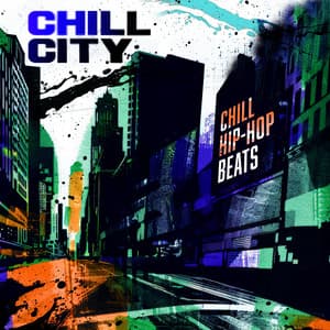 Chill City - Chill Hip-Hop Beats